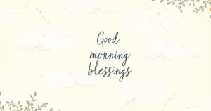 60-best-good-morning-blessings-quotes-and-images