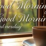 good-morning-wednesday-blessings-and-images-and-quotes